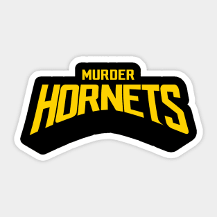 Murder Hornets Sticker